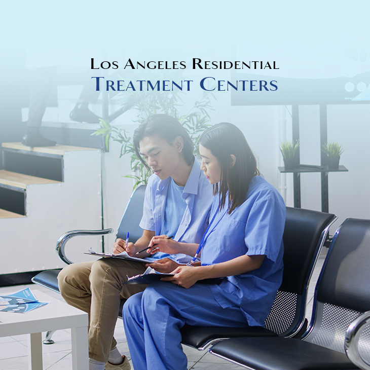 Los Angeles Residential Treatment Centers
